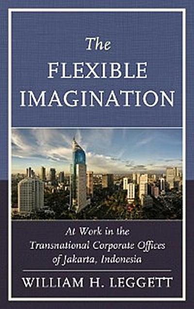 The Flexible Imagination