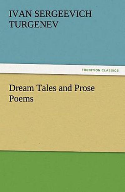 Dream Tales and Prose Poems