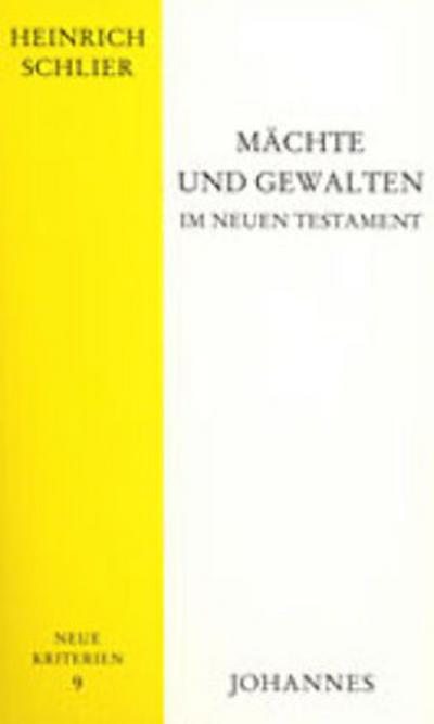 Mächte und Gewalten im Neuen Testament