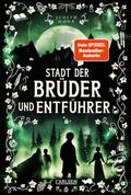 Stadt der Brüder und Entführer (Stadt der Magier 4)