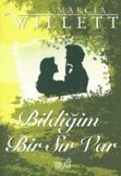 Bildigim Bir Sir Var