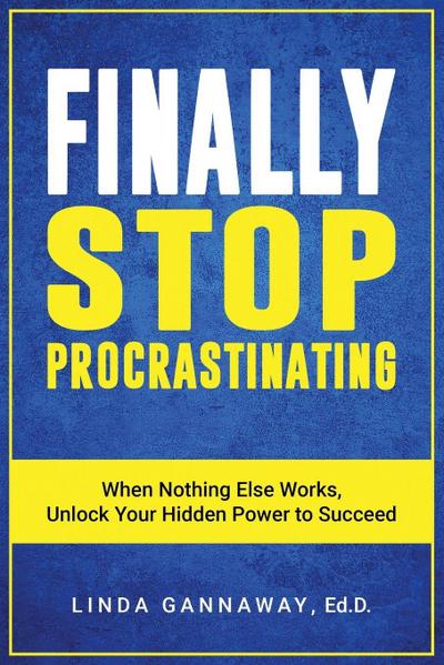 Finally Stop Procrastinating