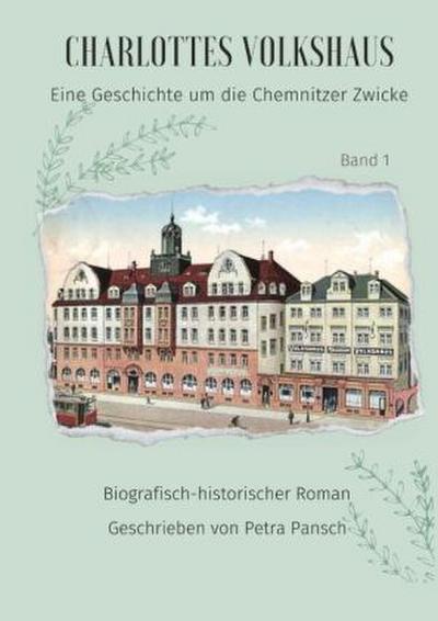 Charlottes Volkshaus Band 1