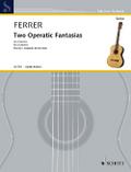 2 operatic Fantasiasfür 2 Gitarren
