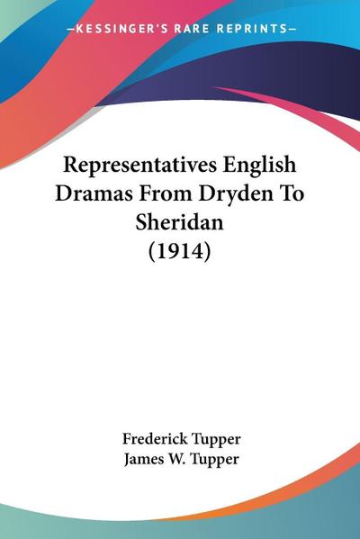 Representatives English Dramas From Dryden To Sheridan (1914)