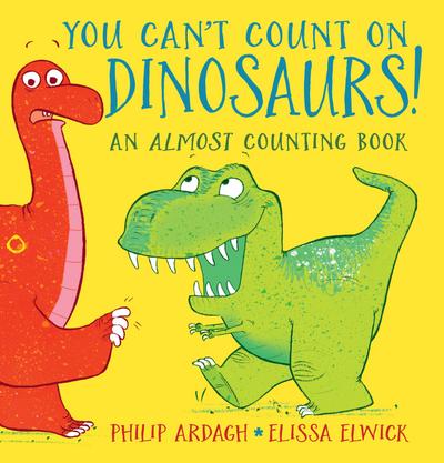You Can’t Count on Dinosaurs!