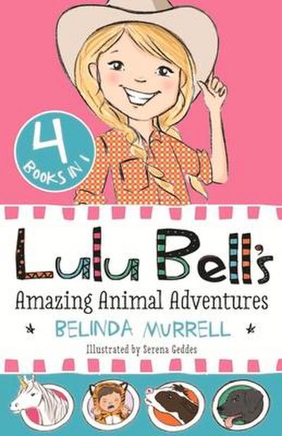 Lulu Bell’s Amazing Animal Adventures