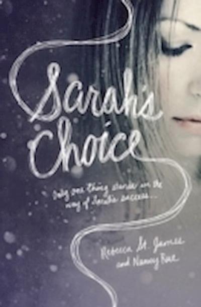 Sarah’s Choice