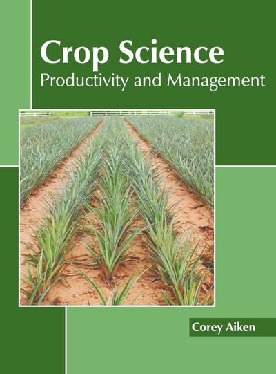 Crop Science: Productivity and Management