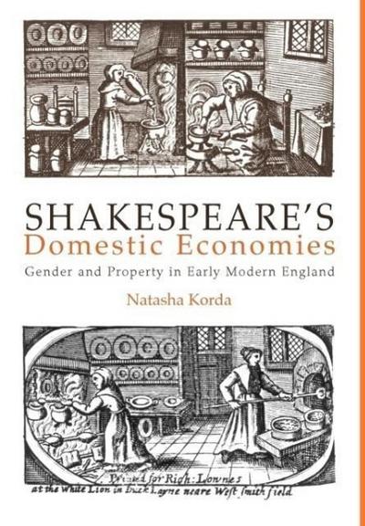 Shakespeare’s Domestic Economies