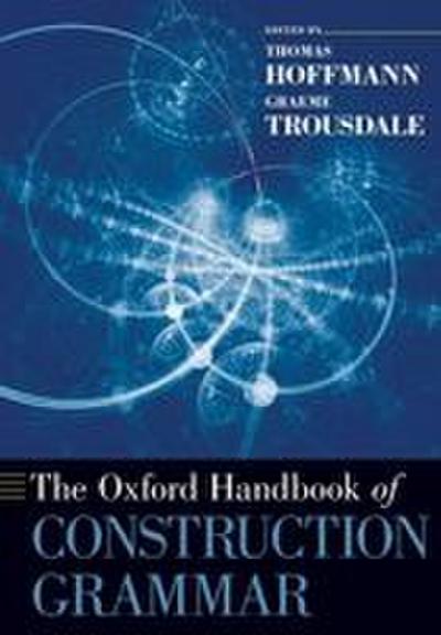 Oxford Handbook of Construction Grammar