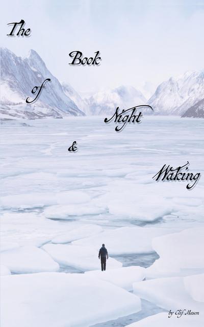 The Book of Night & Waking