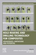 Hole-Making and Drilling Technology for Composites
