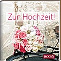 Zur Hochzeit!