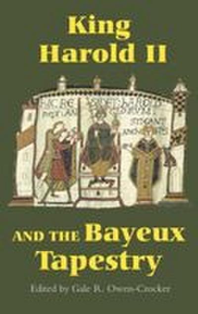 King Harold II and the Bayeux Tapestry