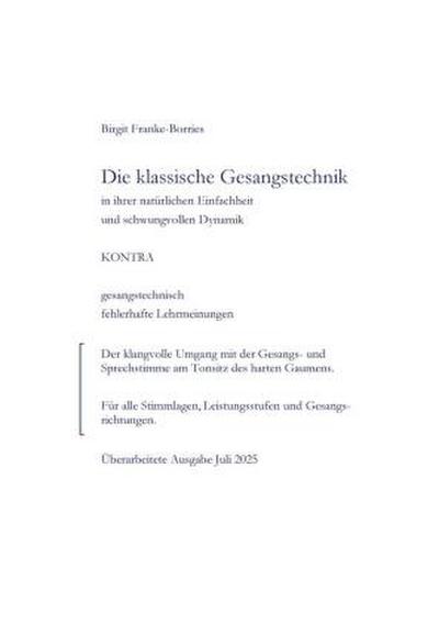 Die klassische Gesangstechnik in Ihrer natürlichen Einfachheit und schwungvollen Dynamik