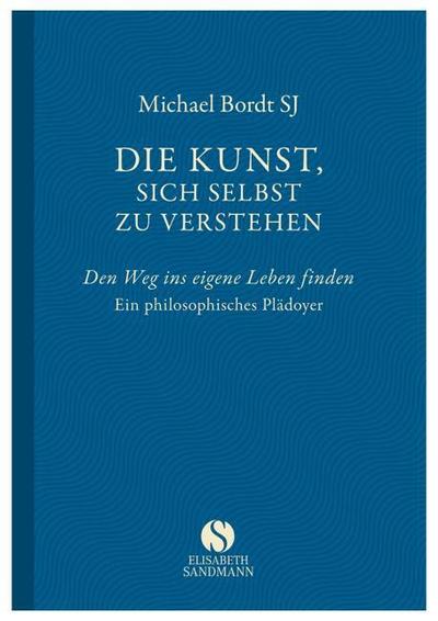 Die Kunst, sich selbst zu verstehen