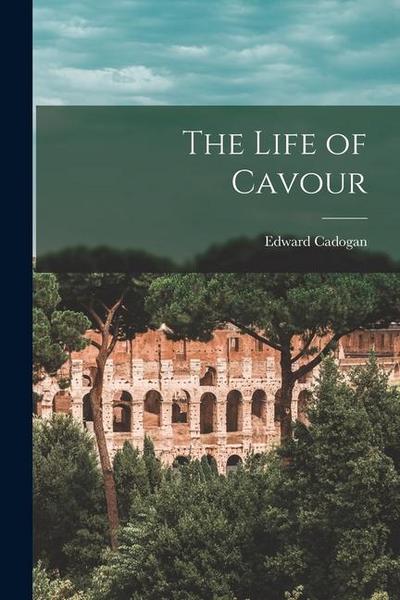 The Life of Cavour