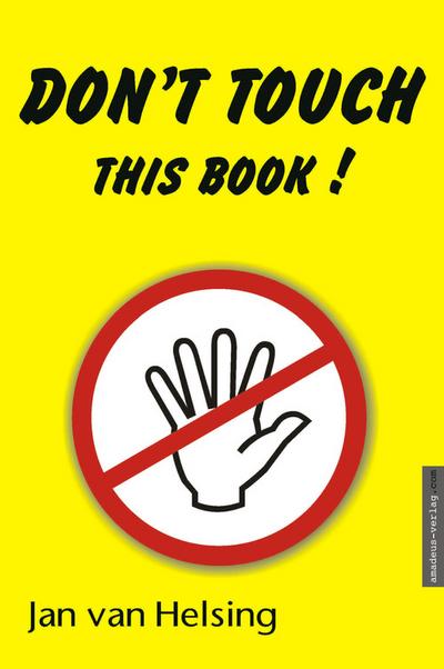 Don’t touch this book!