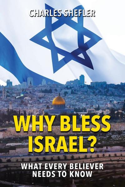 Shefler, C: Why Bless Israel