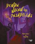 Donde nacen las pesadillas