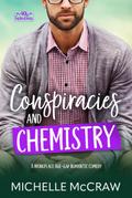 Conspiracies and Chemistry: A Workplace Age-Gap Romantic Comedy (40 and Fabulous, #3)