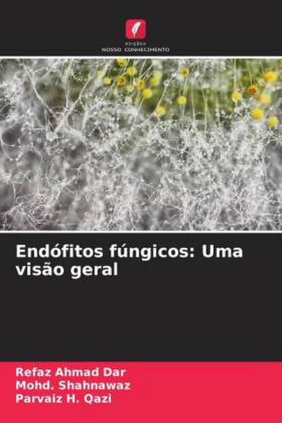 Endófitos fúngicos: Uma visão geral