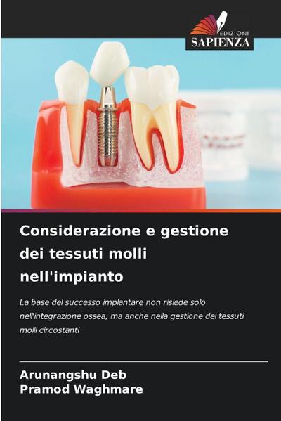 Considerazione e gestione dei tessuti molli nell’impianto