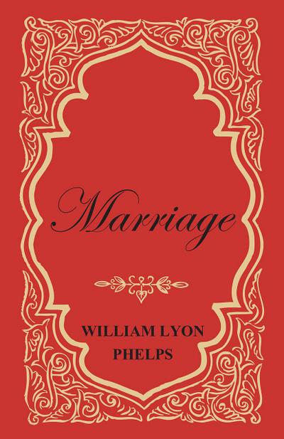 Marriage - An Essay