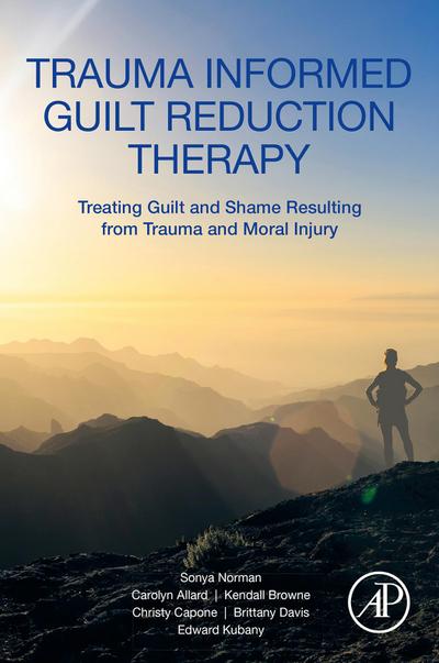 Trauma Informed Guilt Reduction Therapy