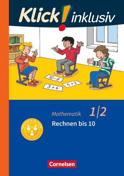 Klick! inklusiv 1./2. Schuljahr- Grundschule / Förderschule - Mathematik - Rechnen bis 10
