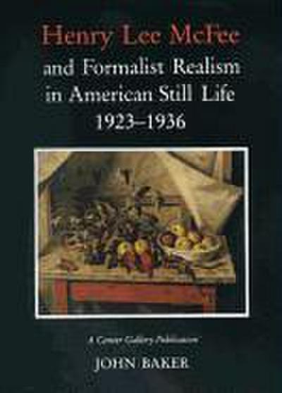 Henry Lee McFee and Formalist Realism in American Still Life, 1923-1936