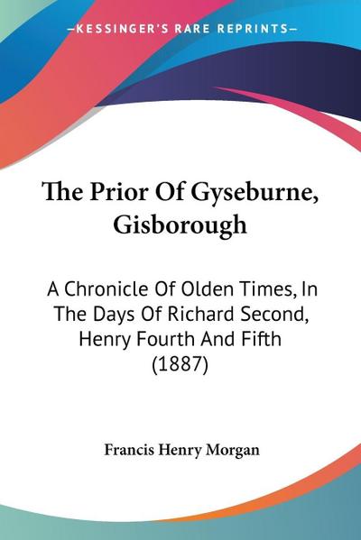 The Prior Of Gyseburne, Gisborough