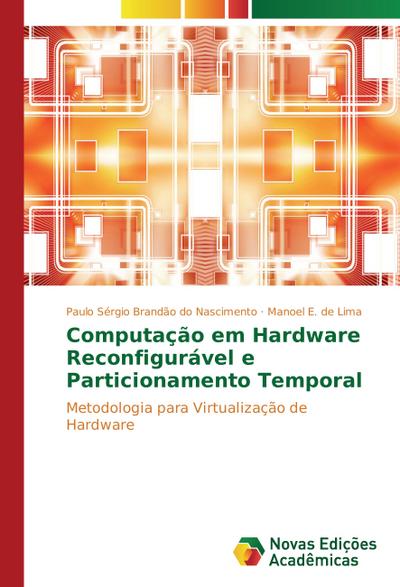 Computação em Hardware Reconfigurável e Particionamento Temporal