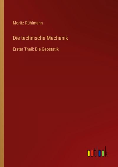 Die technische Mechanik