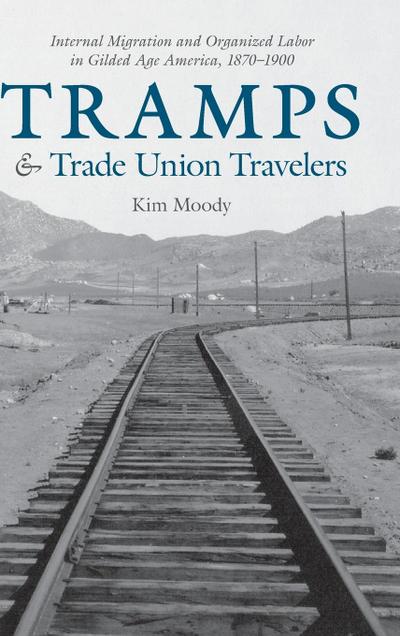 Tramps and Trade Union Travelers