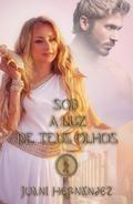 Sob a luz de teus olhos