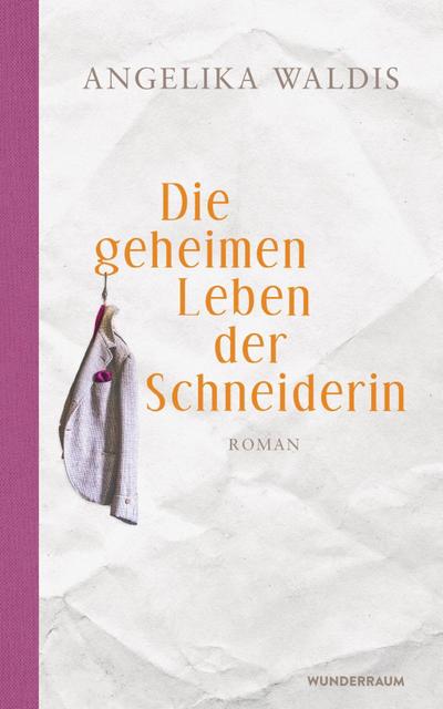 Waldis, A: Die geheimen Leben der Schneiderin