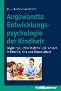 Angewandte Entwicklungspsychologie der Kindheit