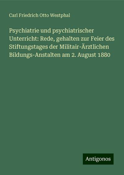 Westphal, C: Psychiatrie und psychiatrischer Unterricht: Red