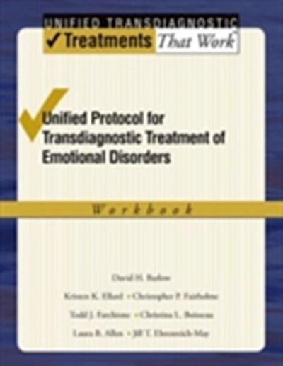 Unified Protocol for Transdiagnostic Treatment of Emotional Disorders