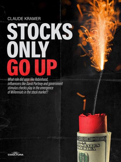 Stocks Only Go Up