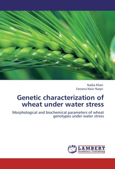 Genetic characterization of wheat under water stress