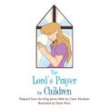 The Lord’s Prayer for Children