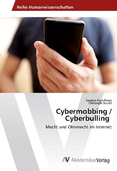 Cybermobbing / Cyberbulling