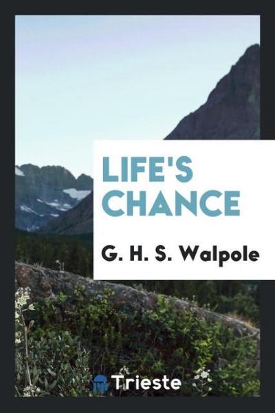 Life’s Chance