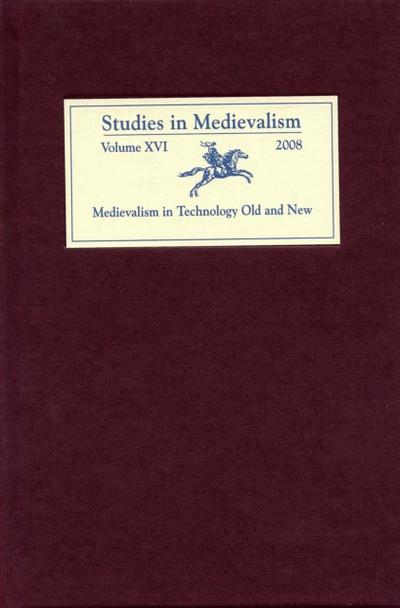 Studies in Medievalism XVI