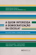 A quem interessa a democratização da escola?