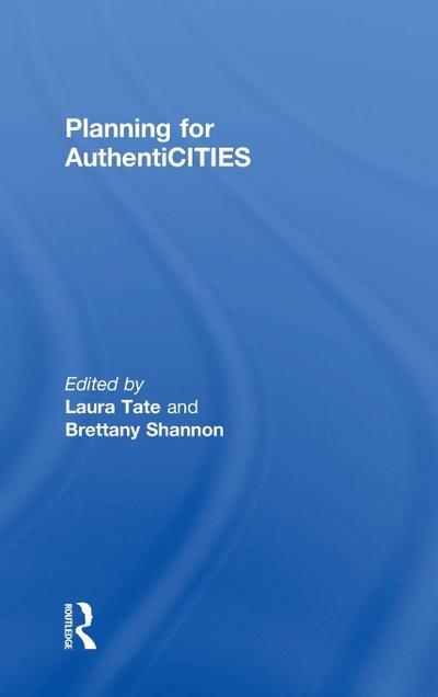 Planning for AuthentiCITIES
