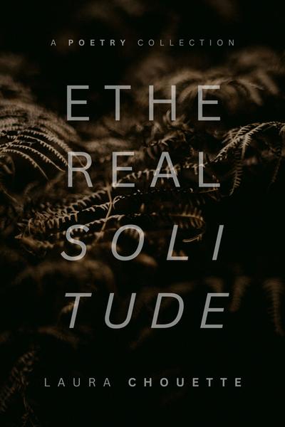 Ethereal Solitude